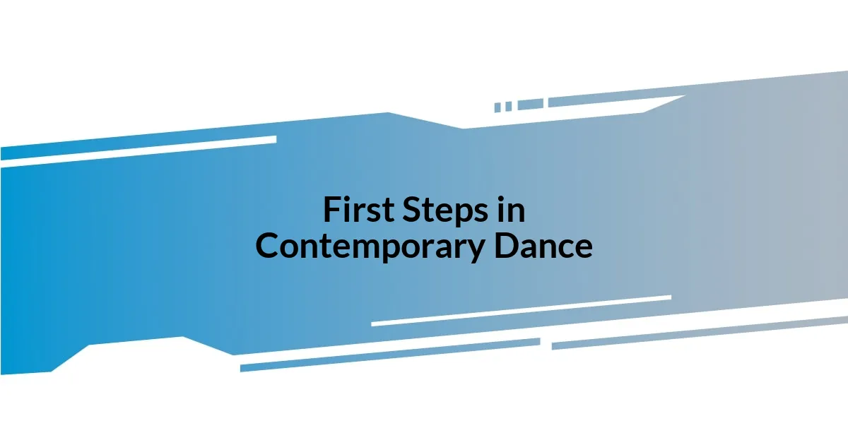First Steps in Contemporary Dance